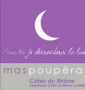 tiquette de Mas Poupras - Pour toi, je dcrocherai la lune