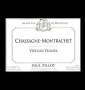 tiquette de Paul Pillot - Chassagne-Montrachet Vieilles Vignes