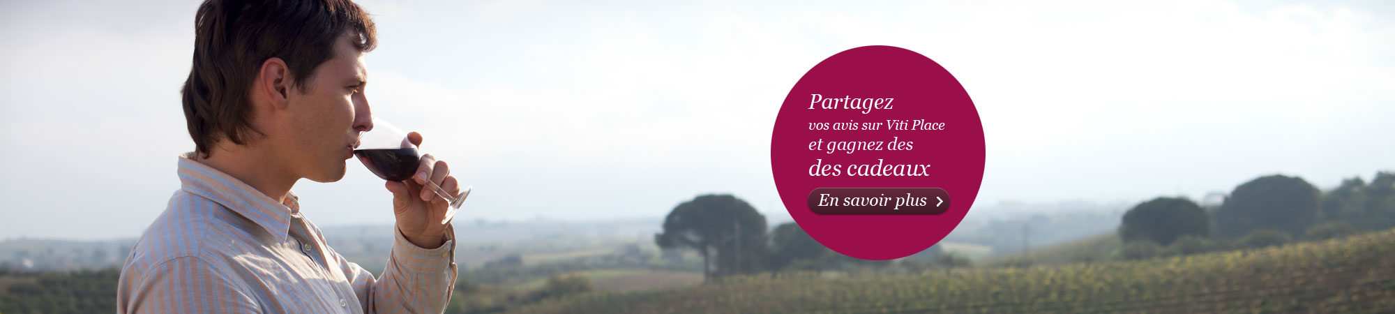 Partagez vos d�gustation sur Viti Place et gagnez des cadeaux