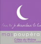 �tiquette de Mas Poup�ras - Pour toi, je d�crocherai la lune