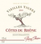 �tiquette de Pierre Chanau - C�tes du Rh�ne - Vieilles Vignes