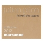 �tiquette de Julien Pilon - Le bruit des vagues