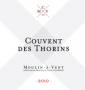 tiquette de Chteau Moulin  Vent - Couvent des Thorins 